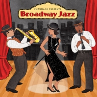 Putumayo Presents Broadway Jazz