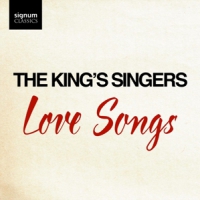King's Singers Love Songs