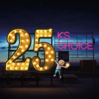 K's Choice 25 -coloured-
