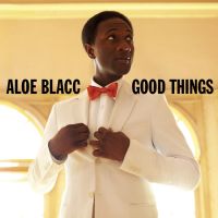Blacc, Aloe Good Things