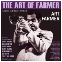 Farmer, Art The Art Of Farmer - Classic Albums 1953-55