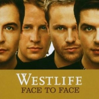 Westlife Face To Face