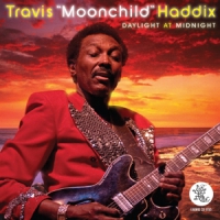 Haddix, Travis -moonchild Daylight At Midnight