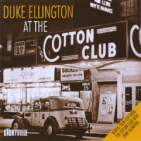 Ellington, Duke At The Cotton Club