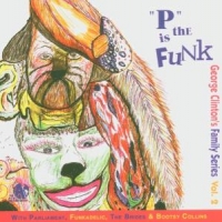 George Clinton P Is The Funk