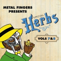 Mf Doom Metal Fingers Presents Special Herbes 7&8