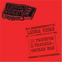 Veirs, Laura Triumphs & Travails Of