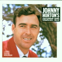Horton, Johnny Greatest Hits