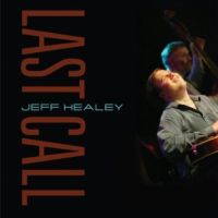Healey, Jeff Last Call