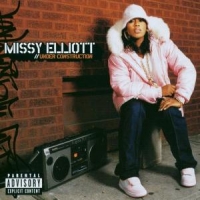 Missy Elliott Under Construction =spec
