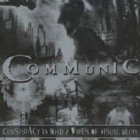 Communic Conspiracy In Mind/waves Of Visual