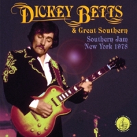 Betts, Dickey & Great Southern Southern Jam: New York 1978