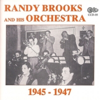 Brooks, Randy & His Orchestra 1945-1947