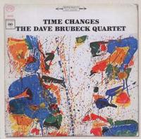 Brubeck, Dave Quartet, The Time Changes