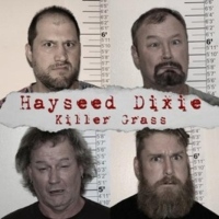 Hayseed Dixie (hillbilly Tribute To Kiss) Killer Grass (cd+dvd)