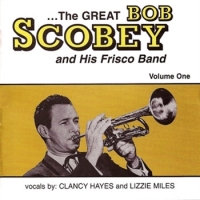 Scobey, Bob The Great Bob Scobey - His Frisco B