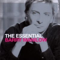 Manilow, Barry The Essential Barry Manilow