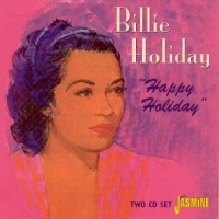 Holiday, Billie Happy Holiday