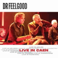 Dr. Feelgood Live In Caen