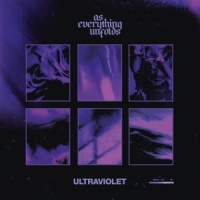 As Everything Unfolds Ultraviolet