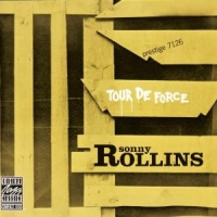 Rollins, Sonny Tour De Force