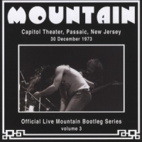 Mountain Live At The Capitol Theatre 1973, Boorleg Seroes Vol.3
