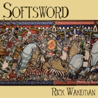Wakeman, Rick Softsword - King John & The Magna Carta