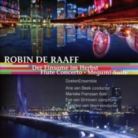 Raaff, R. De Der Einsame Herbst/flute Concerto/megumi Suite