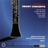 Yeh, John Bruce & Depaul University Stravinsky  Ebony Concerto, Etc.