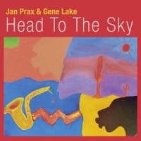Prax, Jan & Lake, Gene Head To The Sky