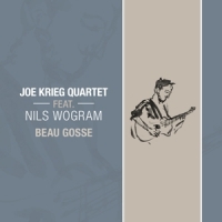 Joe Krieg Quartet Beau Gosse