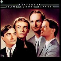 Kraftwerk Trans-europe Express