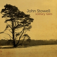 Stowell, John Solitary Tales