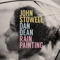 John Stowell & Dan Dean Rain Painting