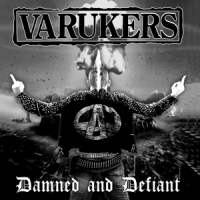 Varukers Damned And Defiant