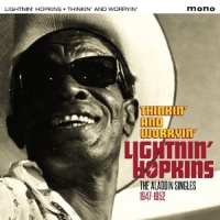 Lightnin' Hopkins Thinkin' And Worryin'
