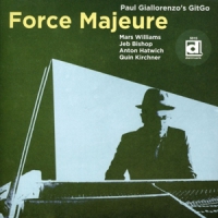 Paul Giallorenzo S Gitgo Force Majeure