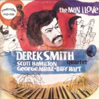 Derek Smith Quartet, The The Man I Love