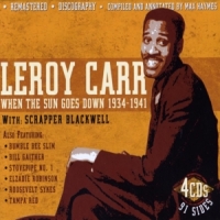 Carr, Leroy When The Sun Goes Down 1934-1941