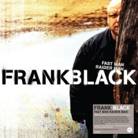 Black, Frank Fast Man Raider Man -coloured-