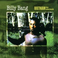 Bang, Billy Vietnam The Aftermath