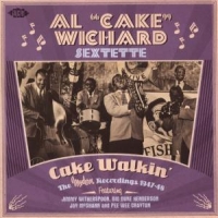 Wichard, Al "cake"-sextet- Cake Walkin'