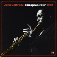 Coltrane, John European Tour 1962