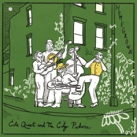 Cole Quest And The City Pickers Homegrown