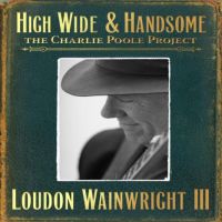 Wainwright Iii, Loudon High Wide & Handsome