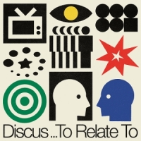 Discus To Relate To