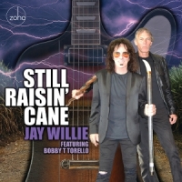 Willie, Jay Still Raisin' Cane