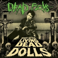 Dead Boys Night Of The Living Dead Dolls