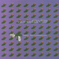 Zorn, John Filmworks Xviii: The Treatment