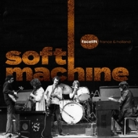 Soft Machine Facelift France And Holland